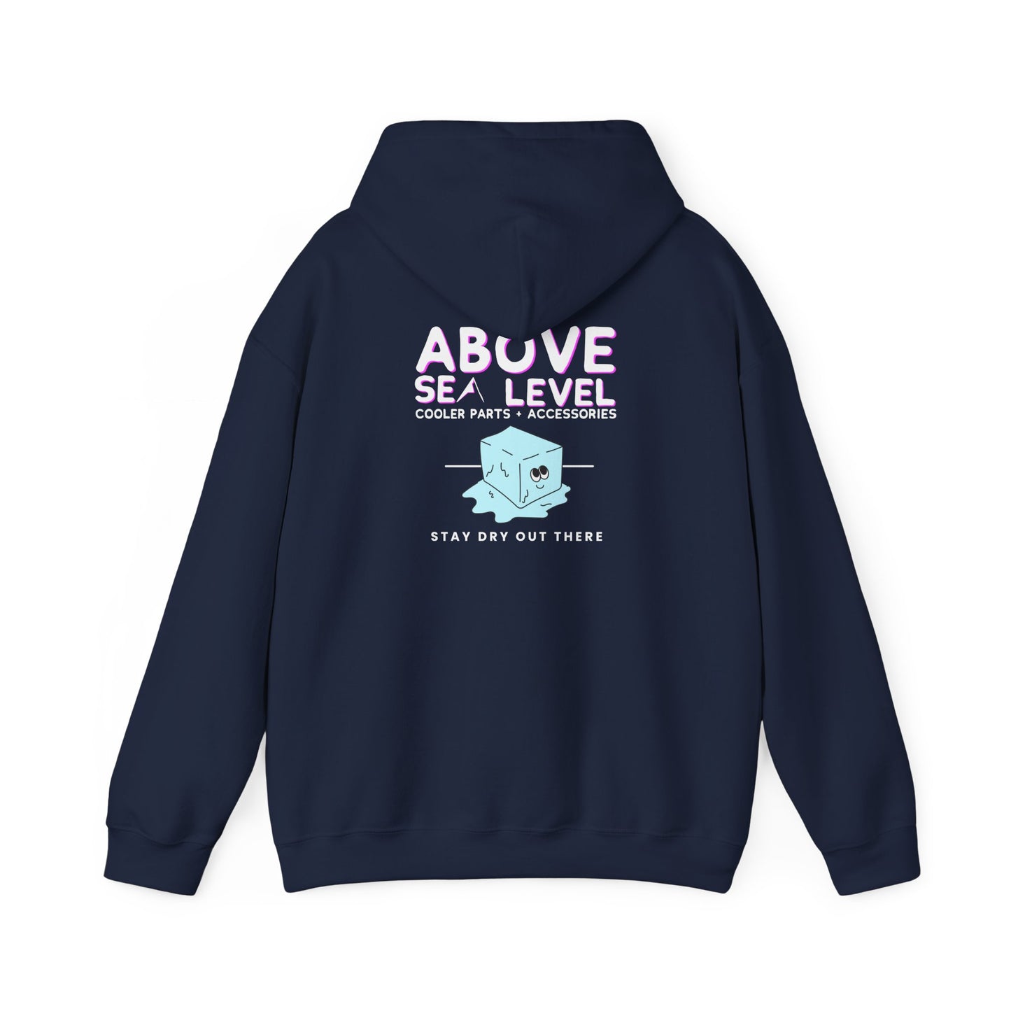 stay dry out there navy blue hoodie made by above sea level cooler accessories